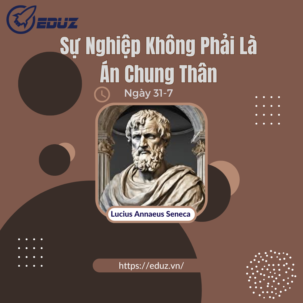 Sự Nghiệp Không Phải Là Án Chung Thân - The Daily Stoic